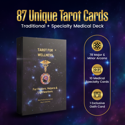 Medical Tarot Cards with Built-in Interpretations for Healers, Clinicians, Intuitives, and Spiritual Guides